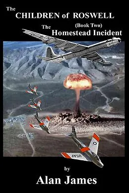E-Book (epub) Children of Roswell (Book Two) The Homestead Incident von Alan James