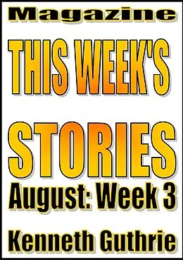 E-Book (epub) This Week's Stories (August, Week 3) von Kenneth Guthrie