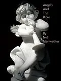 E-Book (epub) Angels And The Bible von Nell Meriwether