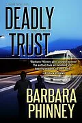 E-Book (epub) Deadly Trust (Inspirational Romantic Suspense) von Barbara Phinney