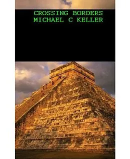 E-Book (epub) Crossing Borders von Michael Keller