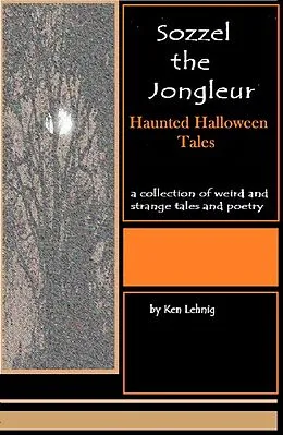 E-Book (epub) Sozzel The Jongleur Halloween Tales von Ken Lehnig