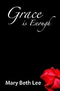 E-Book (epub) Grace is Enough von Mary Beth Lee