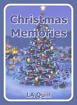 E-Book (epub) Christmas Memories von La Quill