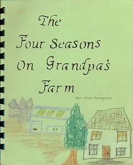 E-Book (epub) Four Seasons on Grandpa's Farm von Adam Perzynski