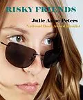 E-Book (epub) Risky Friends von Julie Anne Peters