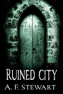E-Book (epub) Ruined City von A. F. Stewart