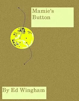 E-Book (epub) Mamie's Buton von Ed Wingham