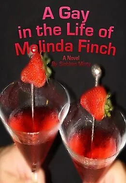 E-Book (epub) Gay in the Life of Melinda Finch von Siobhan Minty