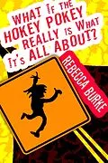 E-Book (epub) What If the Hokey Pokey Really Is What It's All About? von Rebecca Burke