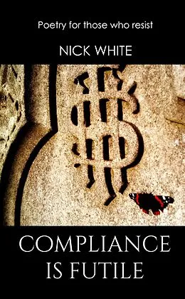 E-Book (epub) Compliance is Futile von Nick White