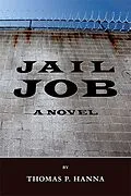 E-Book (epub) Jail Job von Thomas P. Hanna