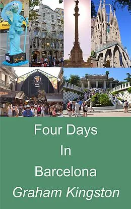 E-Book (epub) Four Days in Barcelona von Graham Kingston