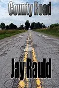 E-Book (epub) County Road von Jay Rauld