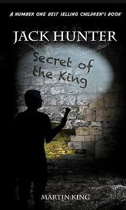 E-Book (epub) Jack Hunter Secret of the King von Martin King