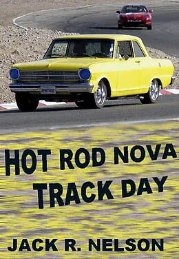 E-Book (epub) Hot Rod Nova Track Day von Jack Nelson