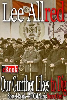 E-Book (epub) Our Gunther Likes to Dig von Lee Allred