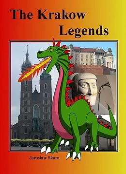 E-Book (epub) The Krakow Legends von Jaroslaw Skora