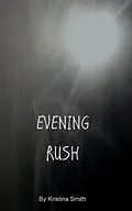 E-Book (epub) Evening Rush von Kristina Smith