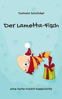 E-Book (epub) Der Lametta-Fisch von Daniela Schroeder