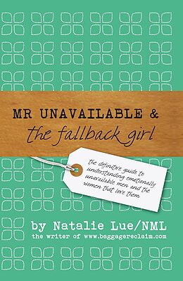 eBook (epub) Mr Unavailable and the FallBack Girl de Natalie Lue