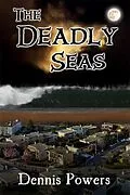 E-Book (epub) Deadly Seas von Dennis Powers