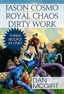 ePUB Jason Cosmo: Royal Chaos - Dirty Work von Dan Mcgirt