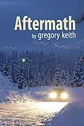 E-Book (epub) Aftermath von Gregory Keith
