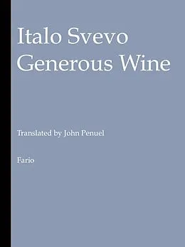 E-Book (epub) Generous Wine von Italo Svevo