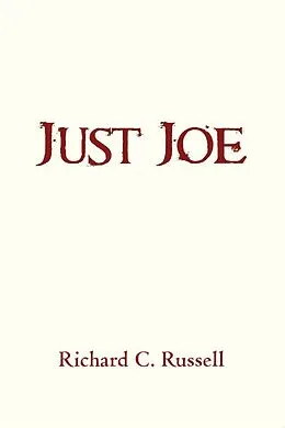 E-Book (epub) Just Joe von Richard C. Russell