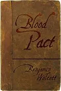 E-Book (epub) Blood Pact von Benjamin Wolcott