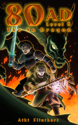 E-Book (epub) 80AD The Yu Dragon (Bk5) von Aiki Flinthart
