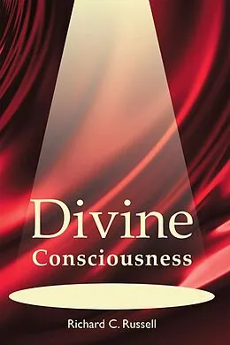 E-Book (epub) Divine Consciousness von Richard C. Russell