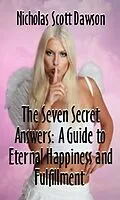 E-Book (epub) Seven Secret Answers: A Guide to Happiness and Fulfillment von Nicholas Lawson