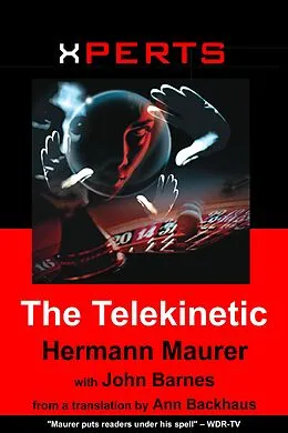 E-Book (epub) XPERTS: The Telekinetic von Hermann Maurer