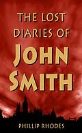 E-Book (epub) Lost Diaries of John Smith von Phillip Rhodes