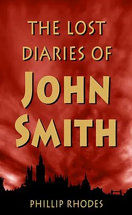 E-Book (epub) Lost Diaries of John Smith von Phillip Rhodes