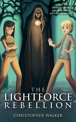 E-Book (epub) The Lightforce Rebellion von Christopher Walker