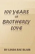 E-Book (epub) 100 Years of Brotherly Love von Linda Rae Blair