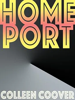 E-Book (epub) Home Port von Colleen Coover