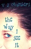 E-Book (epub) Way I See It: an Email Novella von V. J. Chambers
