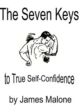 E-Book (epub) Seven Keys to True Self-Confidence von James Malone