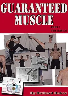 E-Book (epub) Guaranteed muscle guide: Part 1 The basics von Richard Baker