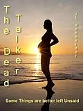 E-Book (epub) THE DEAD TALKER von Jl Schneider