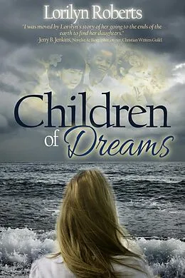 E-Book (epub) Children of Dreams, An Adoption Memoir von Lorilyn Roberts