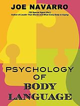 E-Book (epub) Psychology of Body Language von Joe Navarro