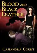 E-Book (epub) Blood and Black Leather von Cassandra Court