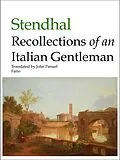 E-Book (epub) Recollections of an Italian Gentleman von Stendhal