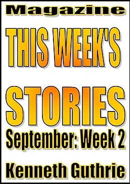 E-Book (epub) This Week's Stories (September, Week 2) von Kenneth Guthrie