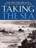 E-Book (epub) Taking the Sea: Perilous Waters, Sunken Ships, and the True Story of the Legendary Wrecker Captains von Dennis Powers